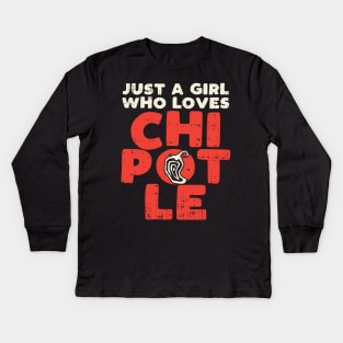 Funny Chipotle Lover Girl Gift Kids Long Sleeve T-Shirt